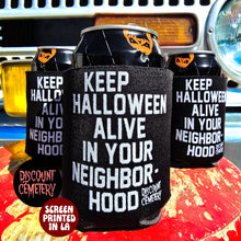 Load image into Gallery viewer, KEEP HALLOWEEN ALIVE koozie