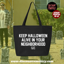 Load image into Gallery viewer, KEEP HALLOWEEN ALIVE zipper tote bag